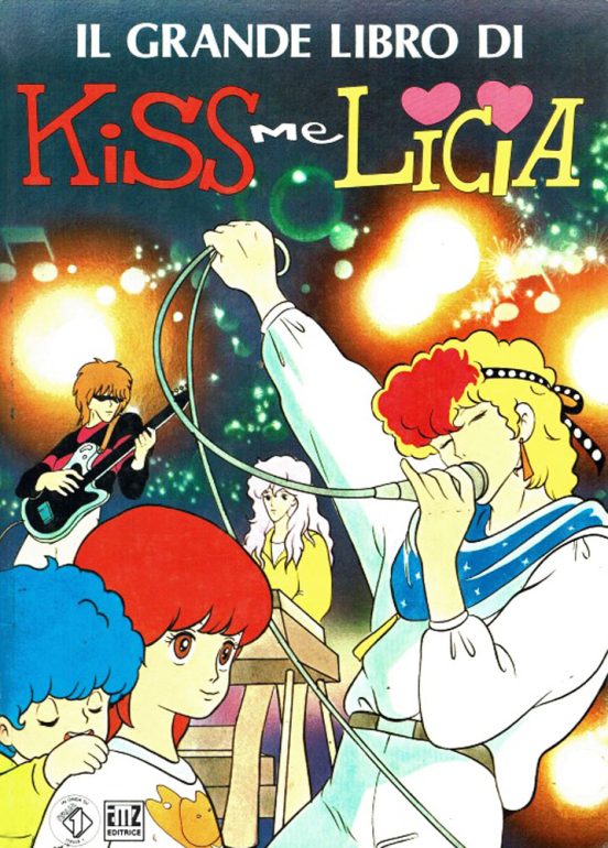 Il grande libro di Kiss me Licia libro